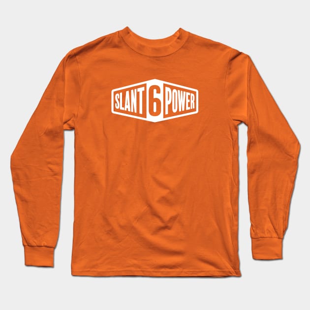 Slant 6 Power - White + Orange Long Sleeve T-Shirt by jepegdesign